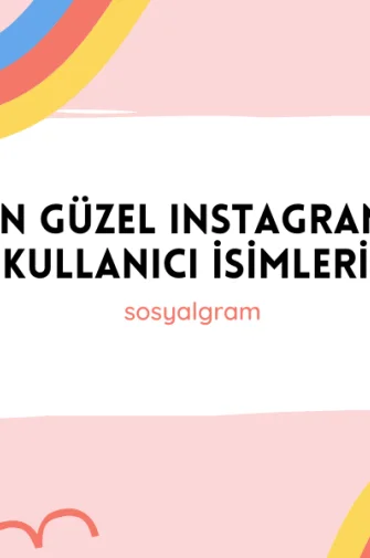 En Güzel Instagram Kullanıcı İsimleri
