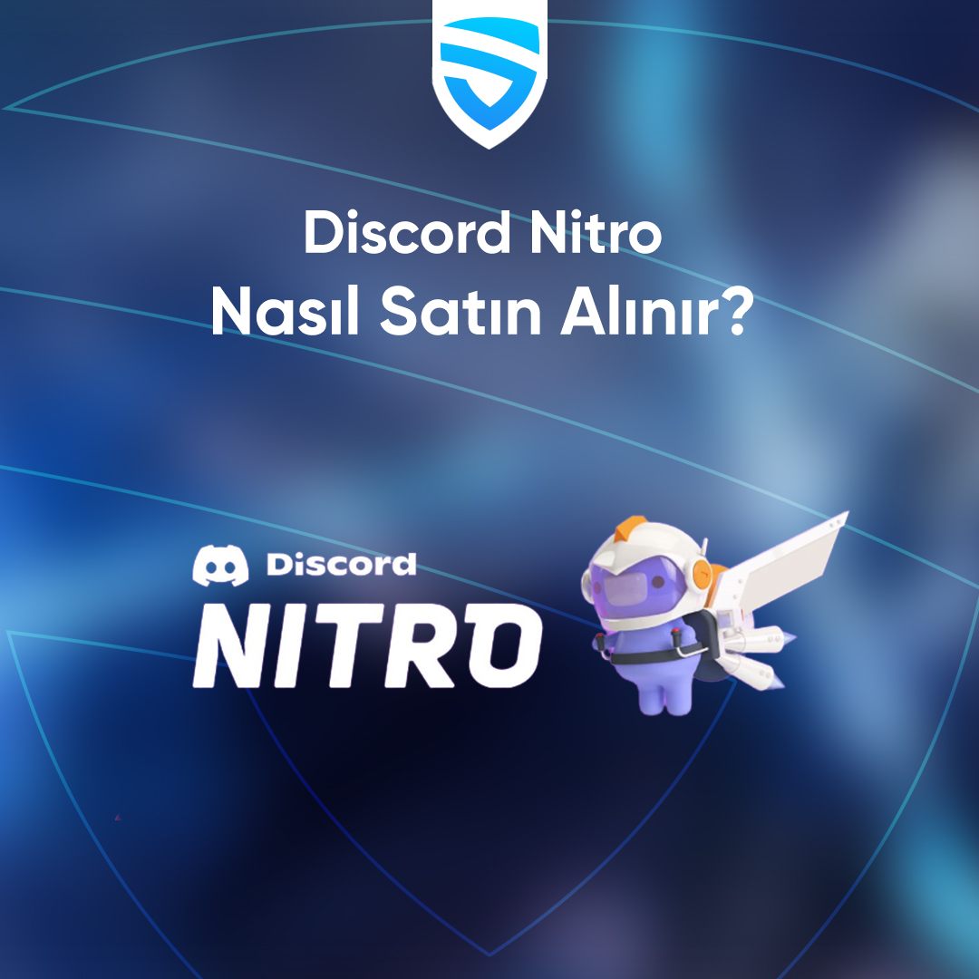Discord Nitro  Nasıl Satın Alınır?