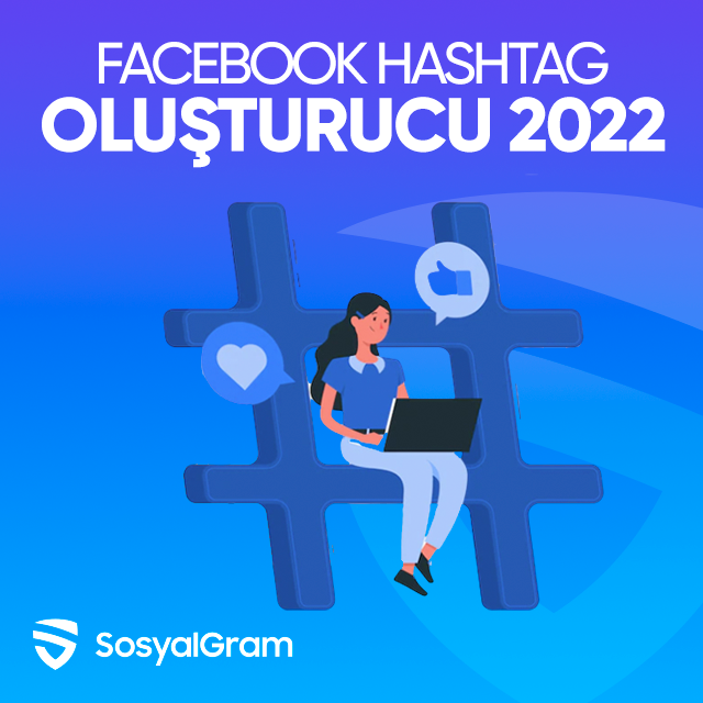 facebook hashtag oluşturucu 2024