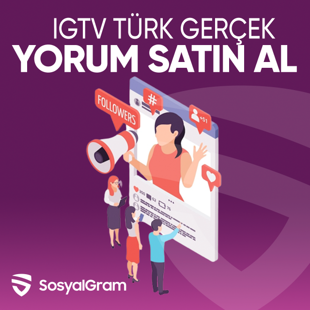igtv türk gerçek yorum satın al