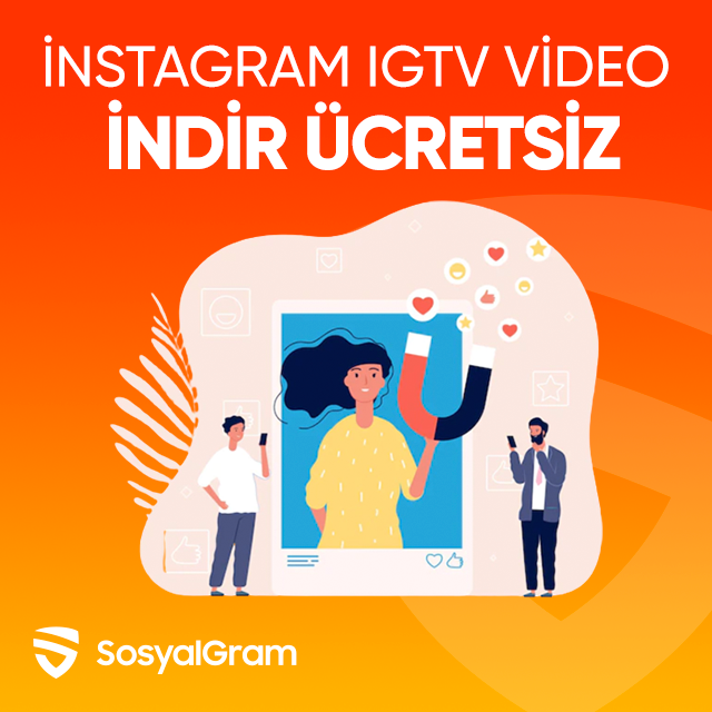 instagram igtv video indir ücretsiz
