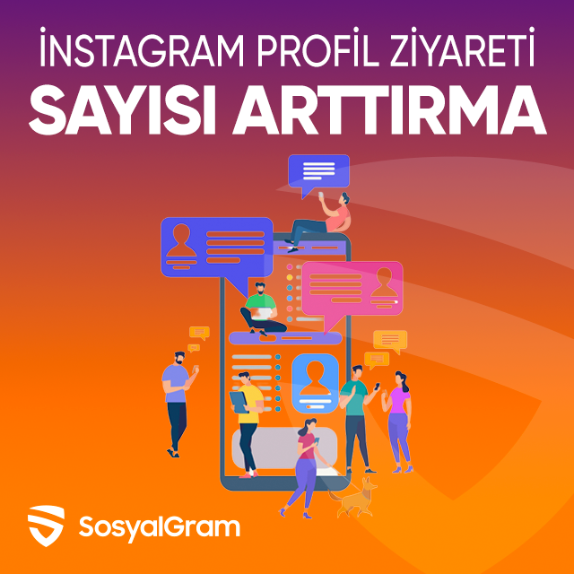instagram profil ziyareti sayısı arttırma