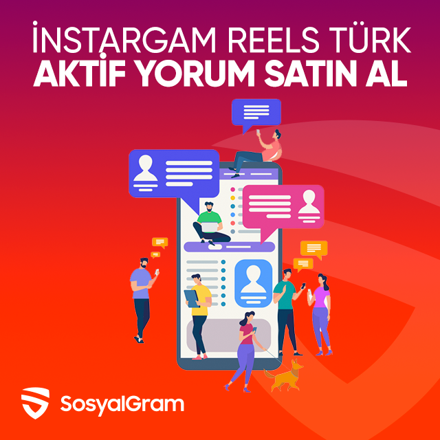instagram reels türk aktif yorum satın al