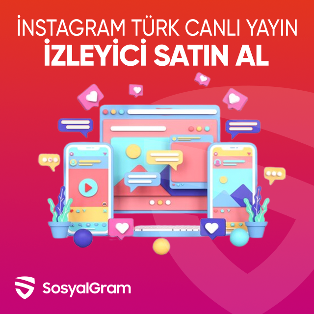 instagram türk canlı yayın izleyici satın al