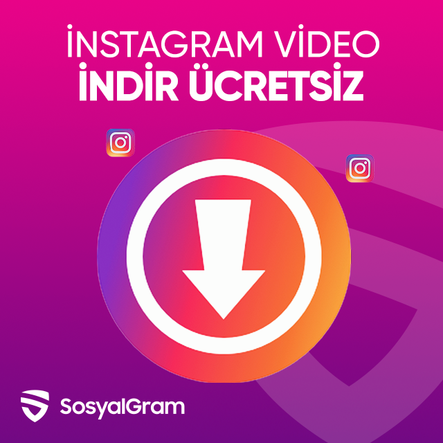 instagram video indir ücretsiz