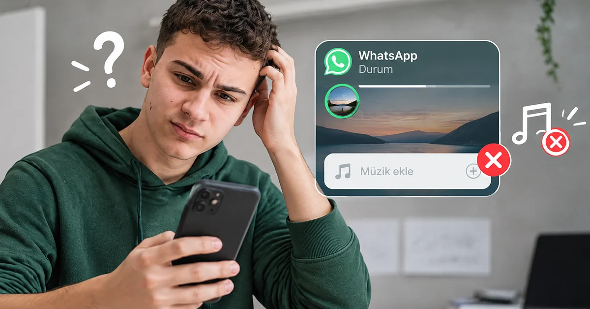 WhatsApp durum müziği neden çıkmıyor ve nasıl açılır?