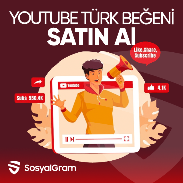 youtube türk beğeni satın al