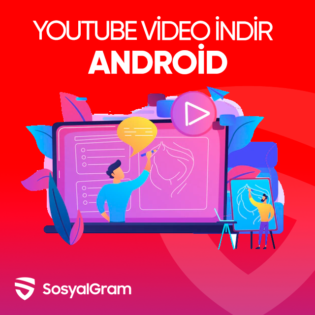 youtube video indir android
